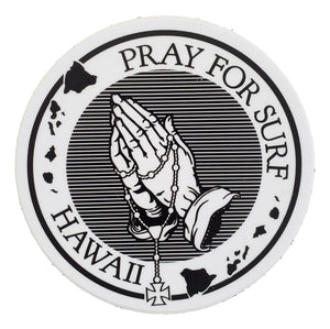 Sticker - Pray for Surf - Black and White - 4 inch circle