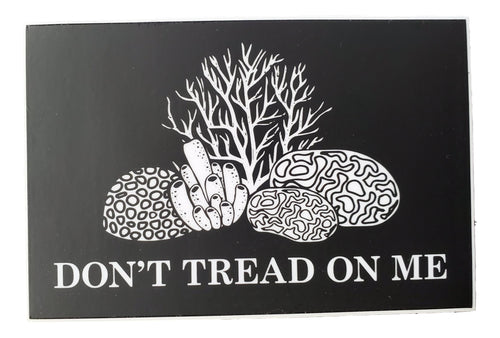 Sticker - Don't Tread on the Coral Sticker - Black - 4.5 inch